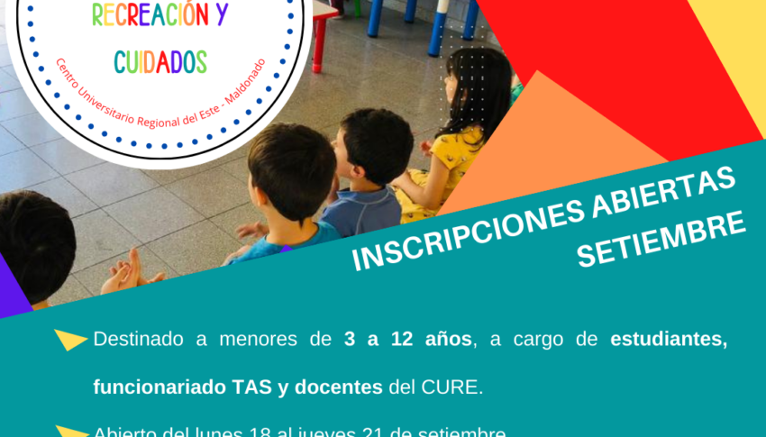 ¡Vacaciones de Setiembre en el espacio de recreación y cuidados del CURE sede Maldonado! INSCRIPCIONES ABIERTAS