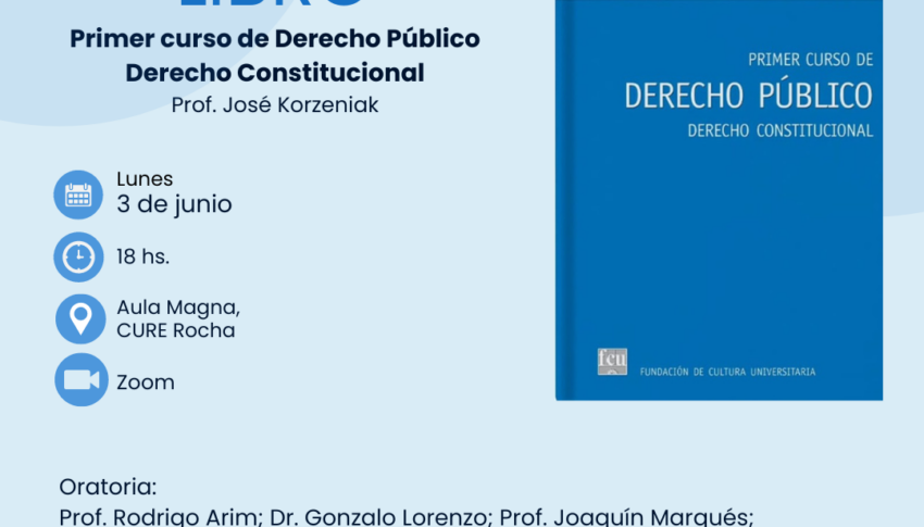 Presentamos la edición renovada del libro: ‘Primer Curso de Derecho Público – Derecho Constitucional’ del Dr. José Korzeniak